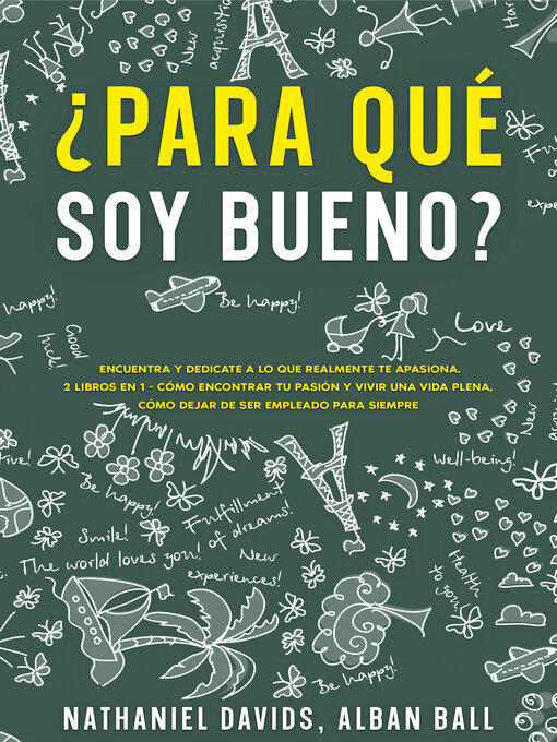 Title details for ¿Para Qué soy Bueno? by Nathaniel Davids - Available